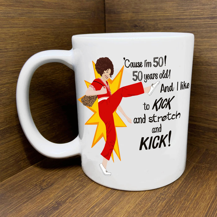 99 Sally O'Malley 50 years old mug