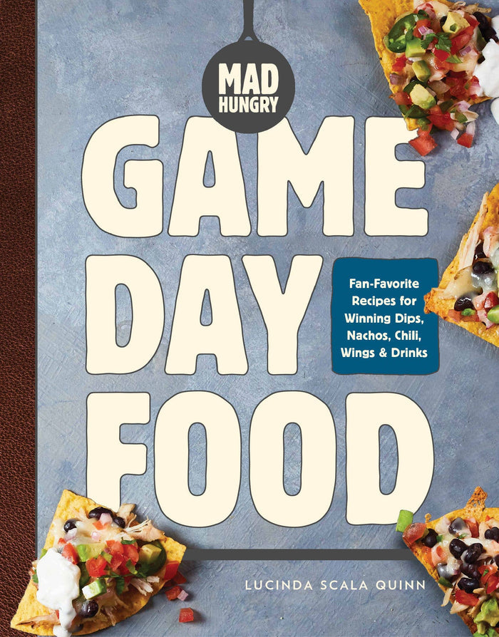 Hachette Book Group - Mad Hungry: Game Day Food