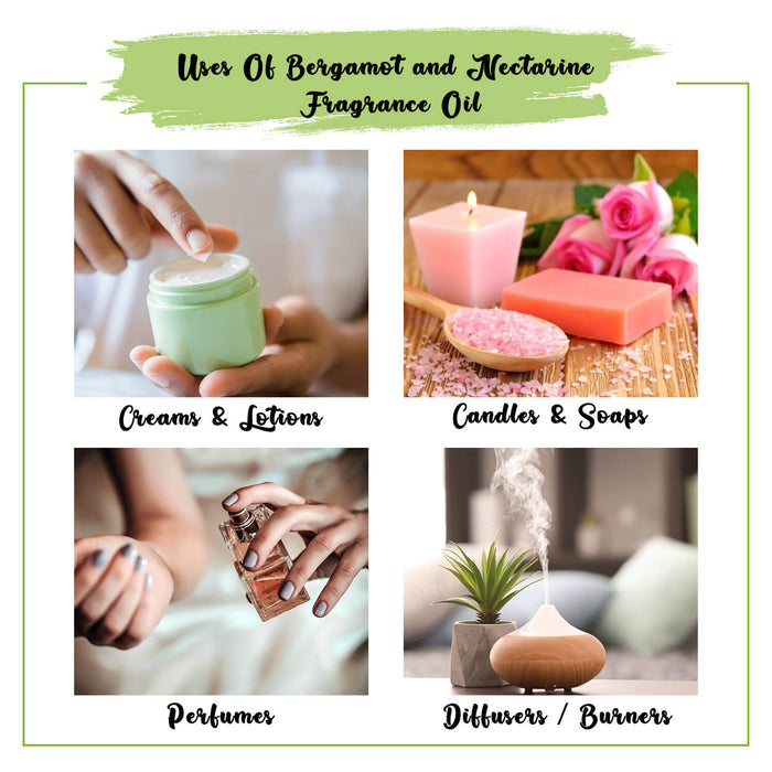 Bergamot and Nectarine Fragrance Oil Uses