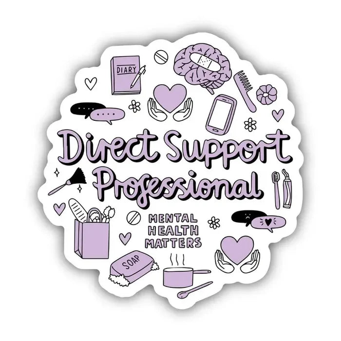 Big Moods 'Direct Support Professional' Vinyl Sticker