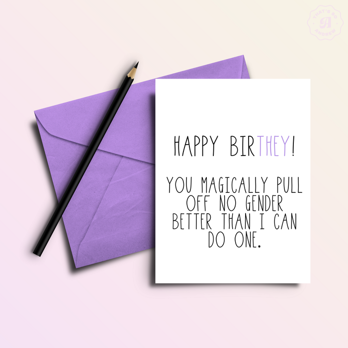Happy Birthey - Non-binary Birthday Card