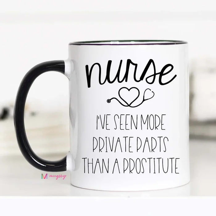 I've Seen...Nurse Mug