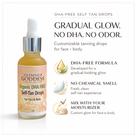 Organic DHA-Free Tanning Drops by Glimmer Goddess® Organic Skin Care for a natural, gradual, no-odor glow in a self-tanner bottle.