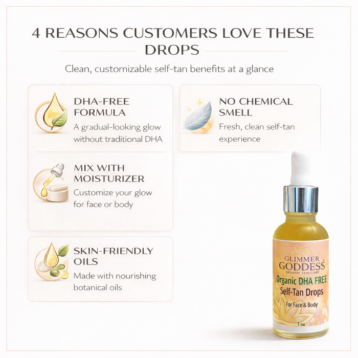 Organic DHA-Free Tanning Drops by Glimmer Goddess® Organic Skin Care, a self tanner for a gradual, odorless glow.