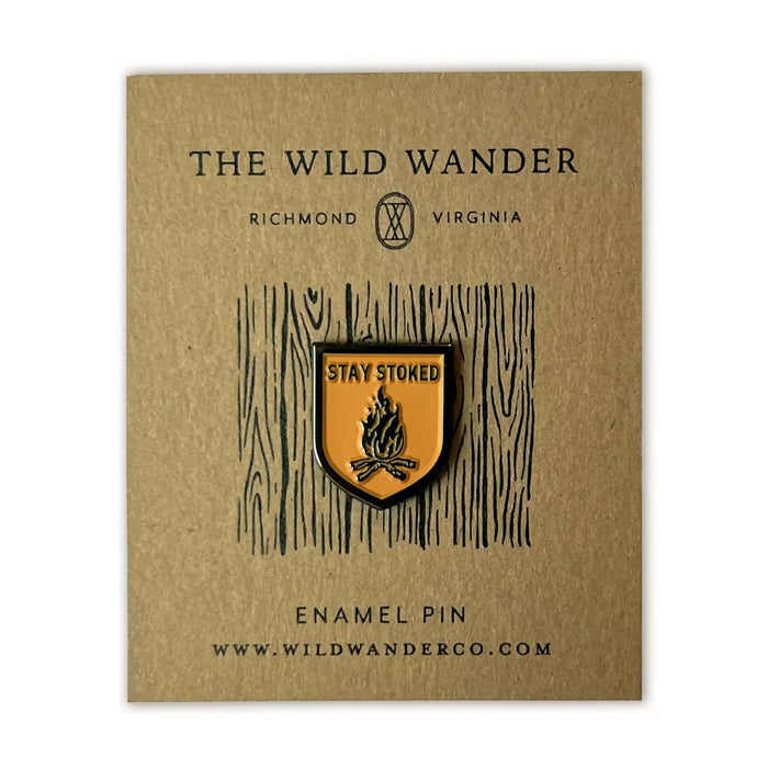 Forager Provisions LTD The Wild Wander Stay Stoked hard enamel pin featuring a campfire design on a backing card.