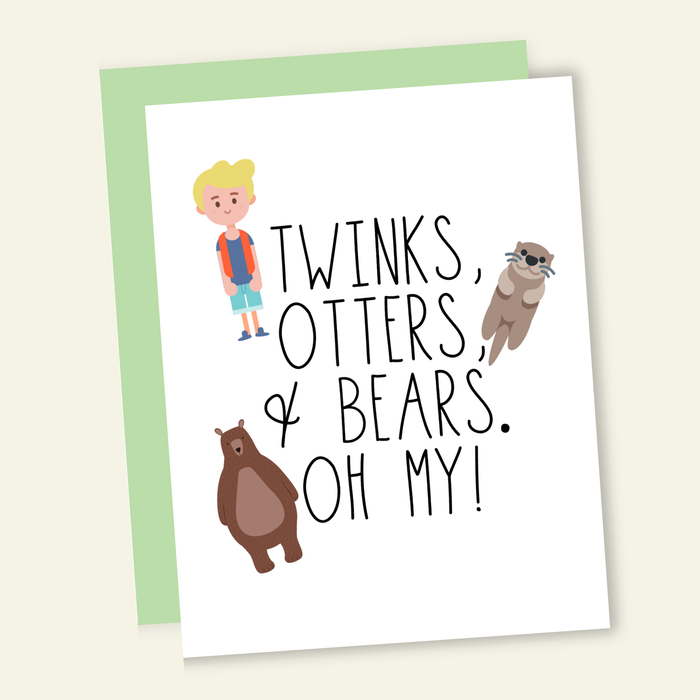Twinks, Otters, + Bear. Oh My. Birthday Card